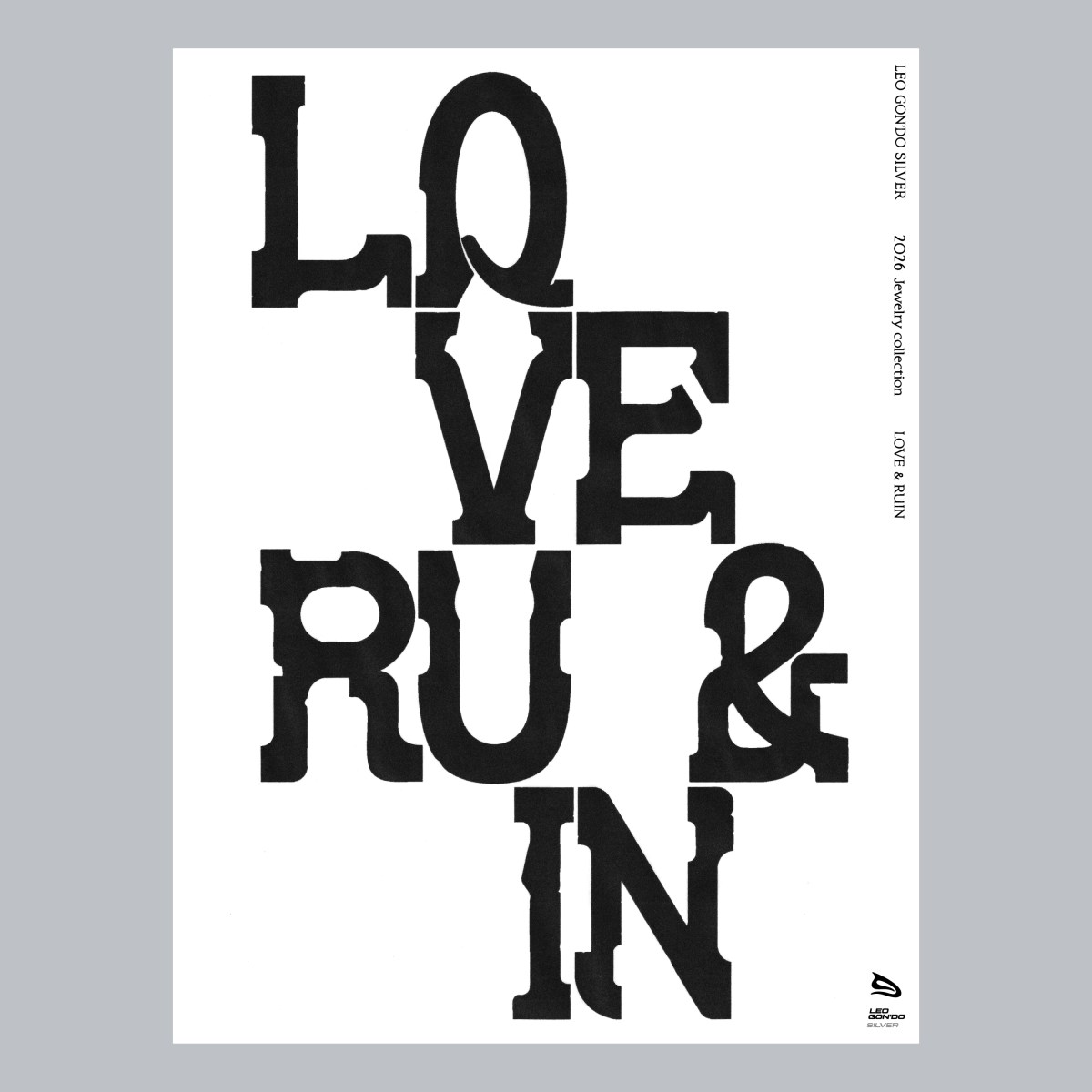 LEO GON’DO SILVER 2026 jewelry collection&nbsp;LOVE&RUIN